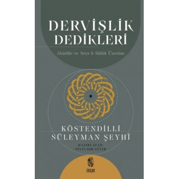 Dervişlik Dedikleri