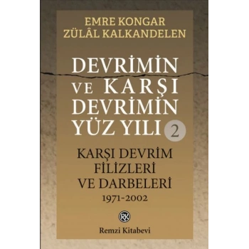 Devrimin ve Karşı Devrimin Yüz Yılı -2