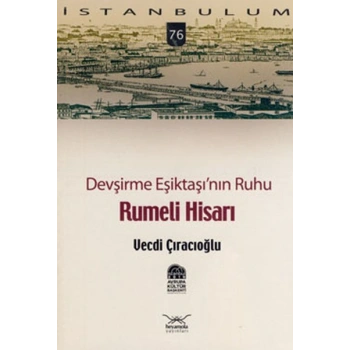Devşirme Eşiktaşının Ruhu Rumeli Hisarı-76