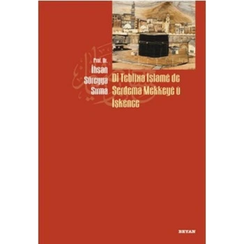 Di Teblixa İslame de Serdema Mekkeye u İşkence