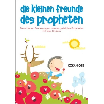 Die Kleinen Freunde Des Propheten