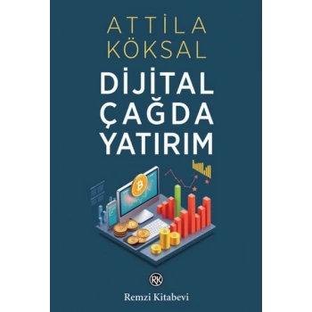 Dijital Çağda Yatırım