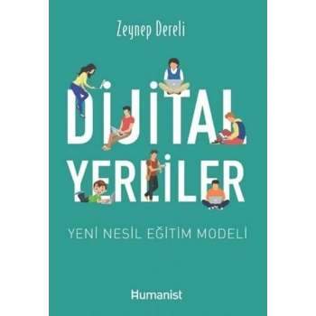 Dijital Yerliler: Yeni Nesil Eğitim Modeli