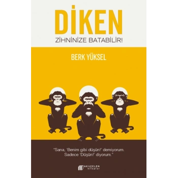 Diken Zihninize Batabilir