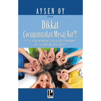 Dikkat Çocuğunuzdan Mesaj Var