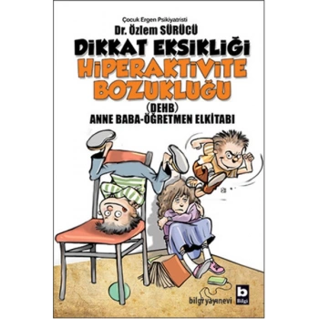 Dikkat Eksikliği Hiperaktivite Bozukluğu