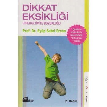 Dikkat Eksikliği ve Hiperaktivite