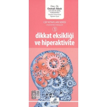 Dikkat Eksikliği ve Hiperaktivite