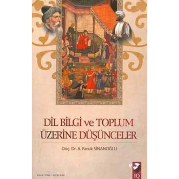 Dil Bilgi ve Toplum Üzerine Düşünceler