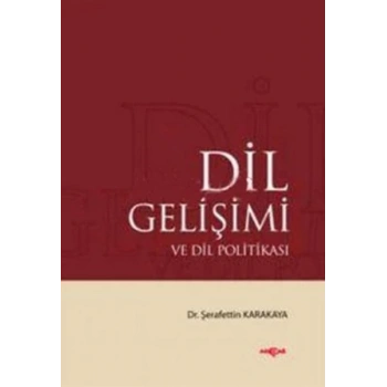Dil Gelişimi ve Dil Politikası