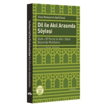 Dil ile Akıl Arasında Söyleşi