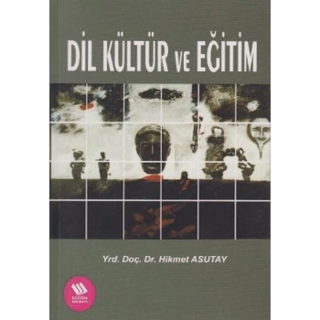 Dil Kültür ve Eğitim