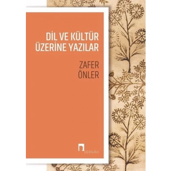 Dil ve Kültür Üzerine Yazılar
