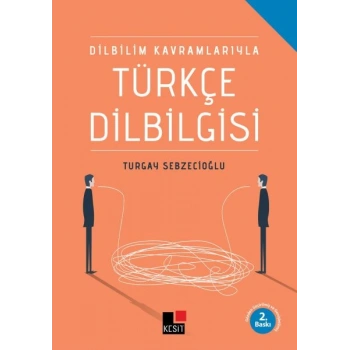 Dilbilim Kavramlarıyla Türkçe Dilbilgisi