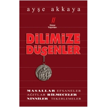 Dilimize Düşenler