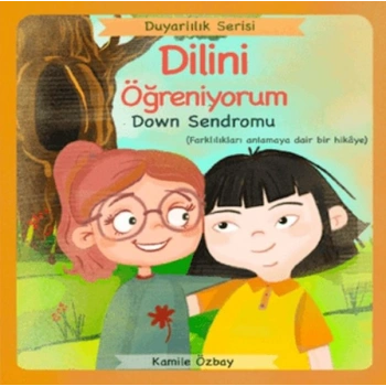 Dilini Öğreniyorum - Down Sendromu