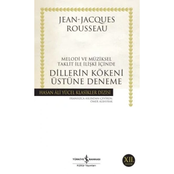 Dillerin Kökeni Üstüne Deneme - Hasan Ali Yücel Klasikleri