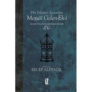 Din Felsefesi Açısından Meşşai Gelen-Ek-i Klasik ve Çağdaş Metinler Seçkisi 4
