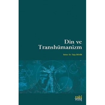 Din Ve Transhümanizm