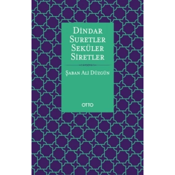 Dindar Suretler Seküler Siretler
