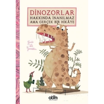 Dinozorlar Hakkında İnanılmaz Ama Gerçek Bir Hikaye