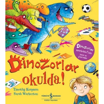Dinozorlar Okulda!