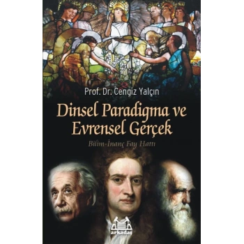 Dinsel Paradigma ve Evrensel Gerçek