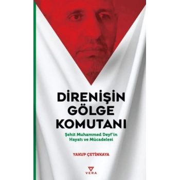 Direnişin Gölge Komutanı