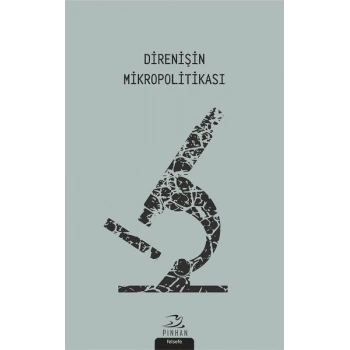 Direnişin Mikropolitikası
