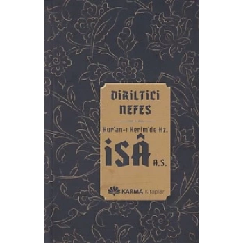 Diriltici Nefes Kuran-ı Kerimde Hz. İsa (a.s.)