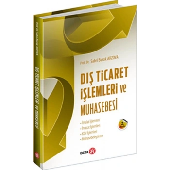 Dış Ticaret İşlemleri ve Muhasebesi