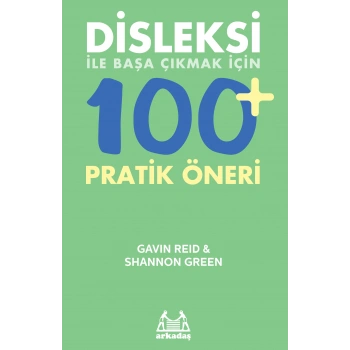 Disleksi ile Başa Çıkmak İçin 100+ Pratik Öneri