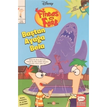Disney Fineas ve Förb Baştan Ayağa Bela