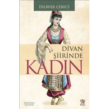 Divan Şiirinde Kadın