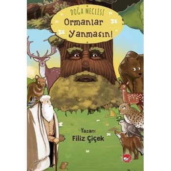 Doğa Meclisi: Ormanlar Yanmasın!