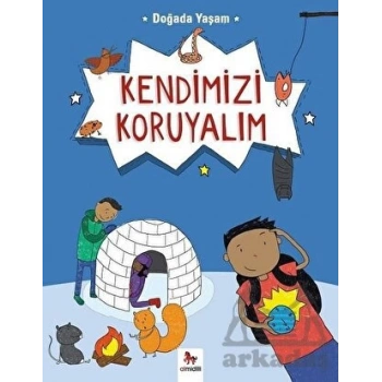 Doğada Yaşam - Kendimizi Koruyalım