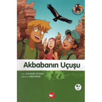 Doğadostu Kardeşler 04 - Akbabanın Uçuşu