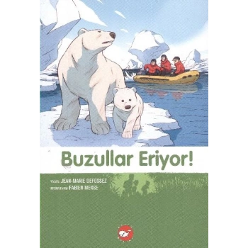 Doğadostu Kardeşler 09 - Buzullar Eriyor