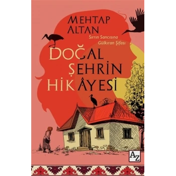 Doğal Şehrin Hikayesi