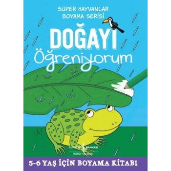 Doğayı Öğreniyorum - Süper Hayvanlar Boyama Serisi