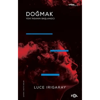 Doğmak -Yeni İnsanın Başlangıcı