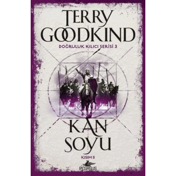 Doğruluk Kılıcı Serisi 3 - Kan Soyu Kısım 2