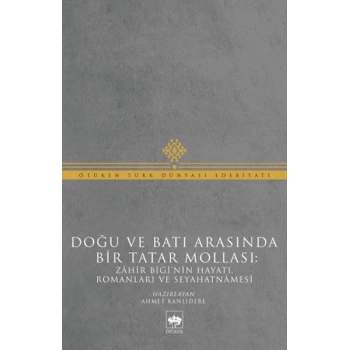 Doğu ve Batı Arasında Bir Tatar Mollası