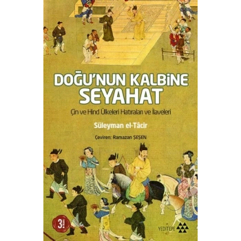 Doğu’nun Kalbine Seyahat