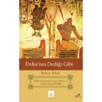 Dohanın Dediği Gibi