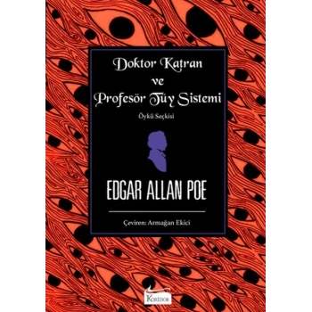 Doktor Katran ve Profesör Tüy Sistemi (Öykü Seçkisi)