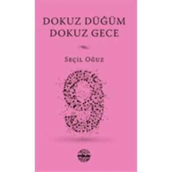 Dokuz Düğüm Dokuz Gece