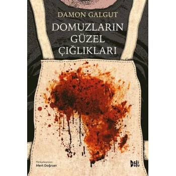 Domuzların Güzel Çığlıkları