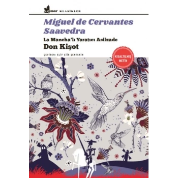 Don Kişot - La Mancha’lı Yaratıcı Asilzade