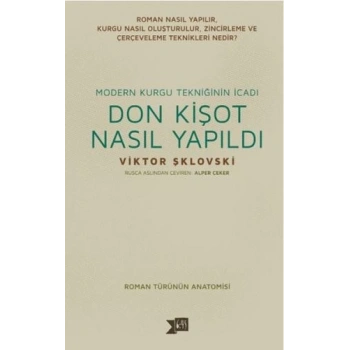 Don Kişot Nasıl Yapıldı